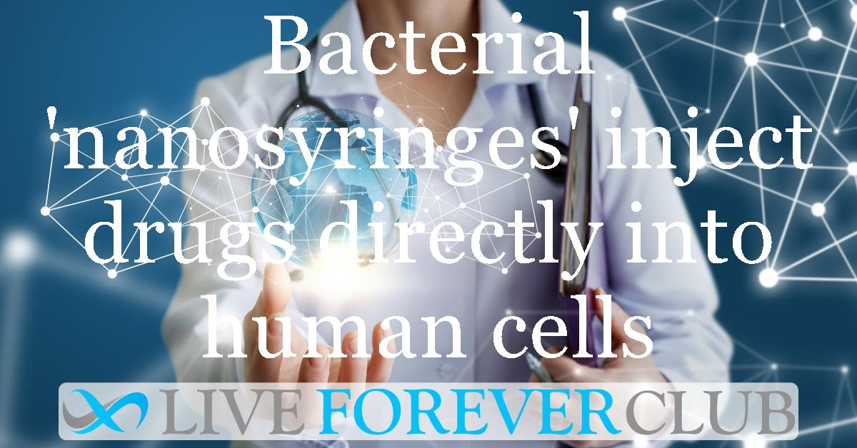 Bacterial 'nanosyringes' inject drugs directly into human cells