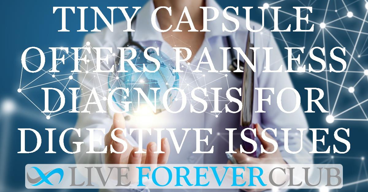 Tiny capsule offers painless diagnosis for digestive issues