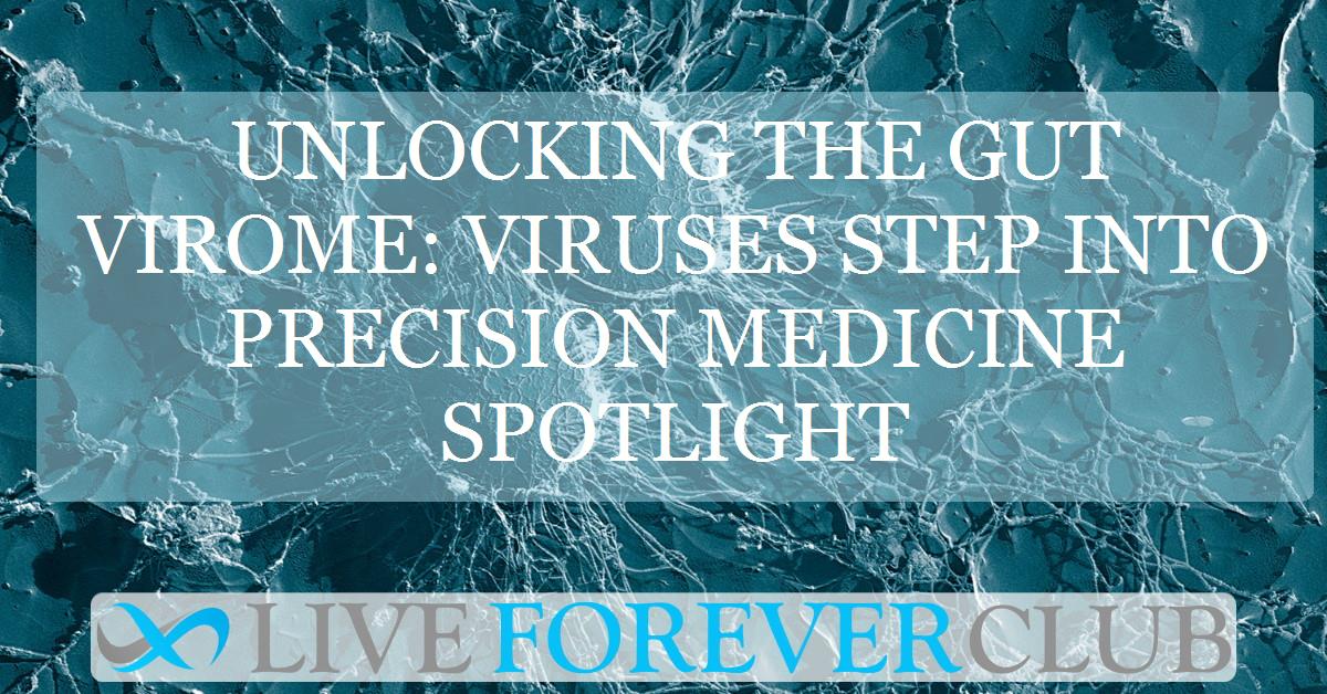 Unlocking the gut virome: viruses step into precision medicine spotlight
