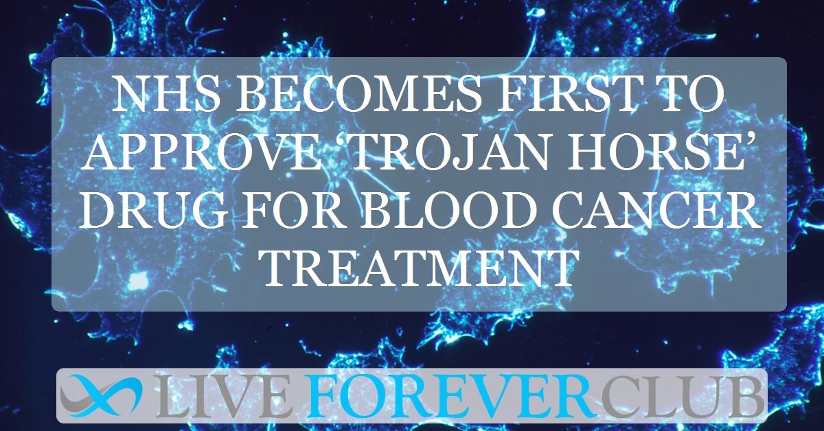 NHS becomes first to approve ‘Trojan Horse’ drug for blood cancer treatment