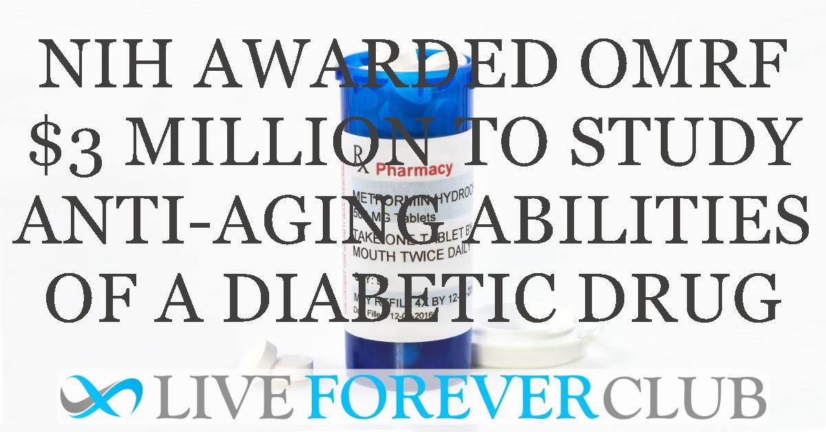 NIH awarded OMRF $3 million to study anti-aging abilities of a diabetic drug