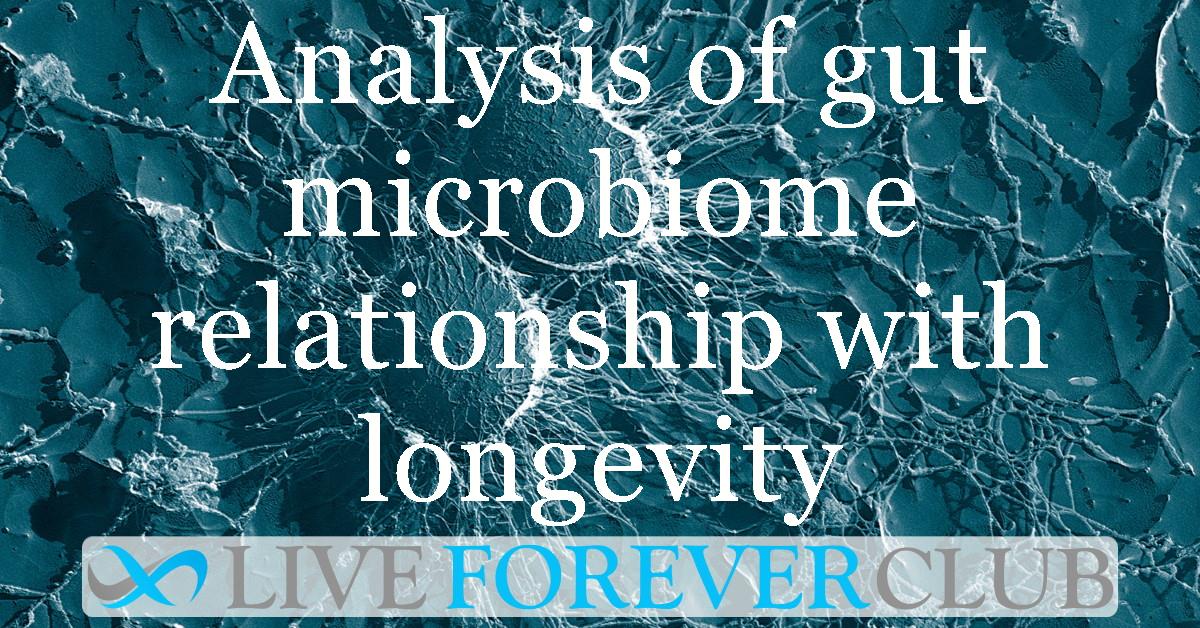 Analysis of gut microbiome relationship with longevity
