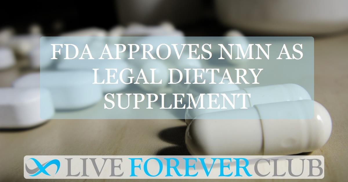 FDA approves NMN as legal dietary supplement