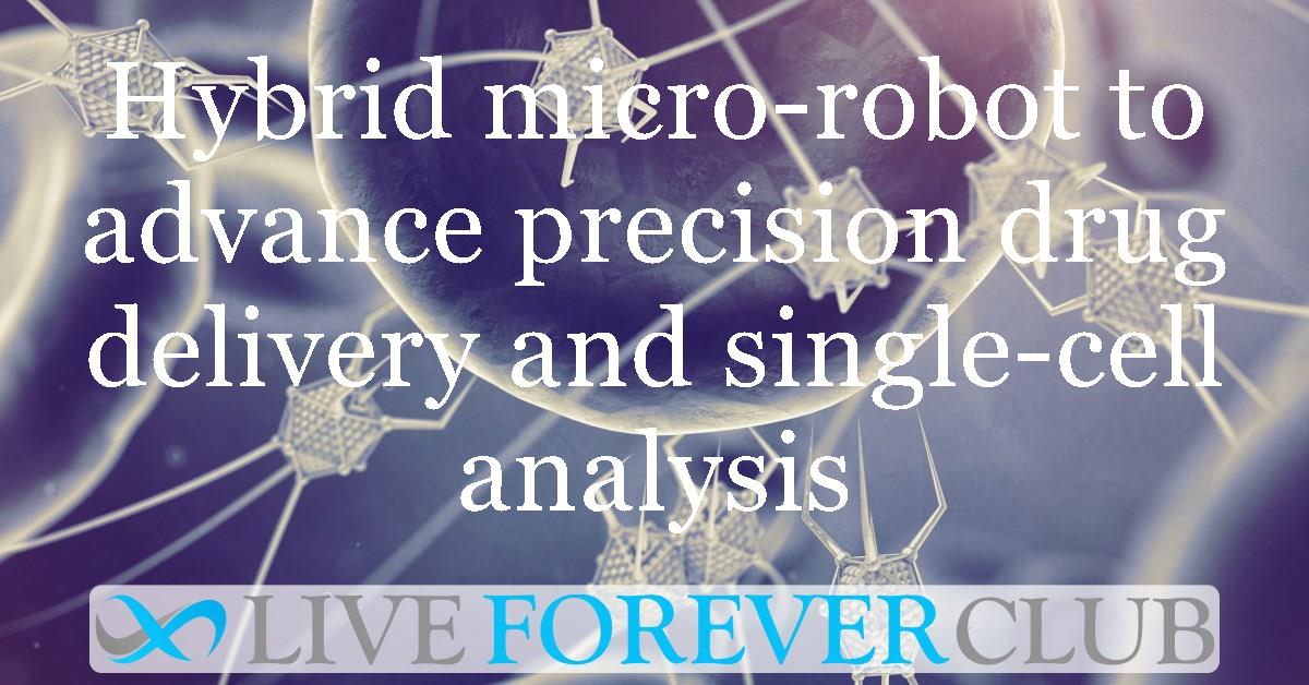 Hybrid micro-robot to advance precision drug delivery and single-cell analysis