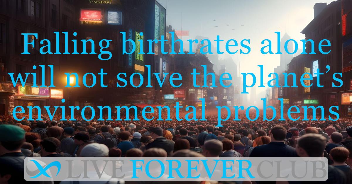 Falling birthrates alone will not solve the planet’s environmental problems, study states