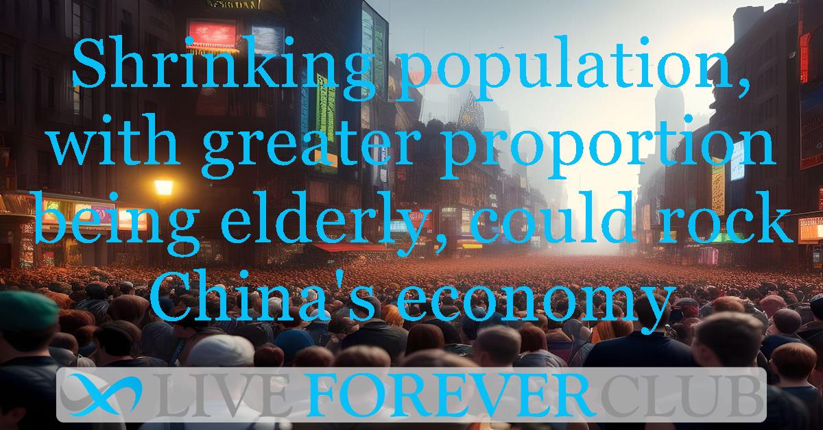 Shrinking population, with greater proportion being elderly, could rock China's economy
