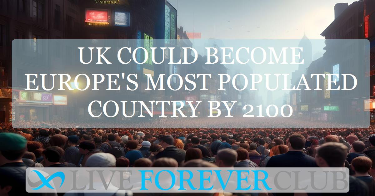 UK could become Europe's most populated country by 2100