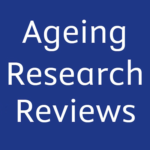 Ageing Research Reviews information and news