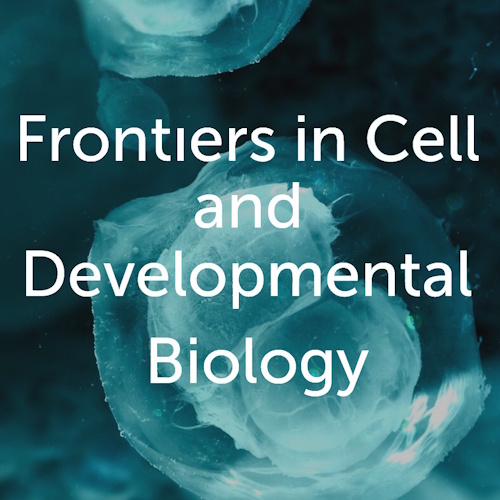 Frontiers in Cell and Developmental Biology information and news