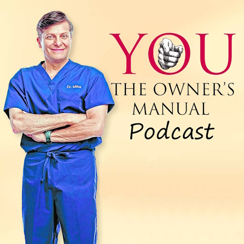 YOU: The Owner’s Manual Podcast information and news