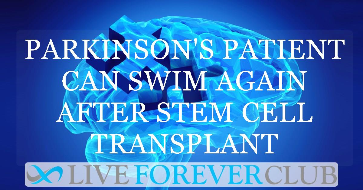 Parkinson's patient can swim again after stem cell transplant