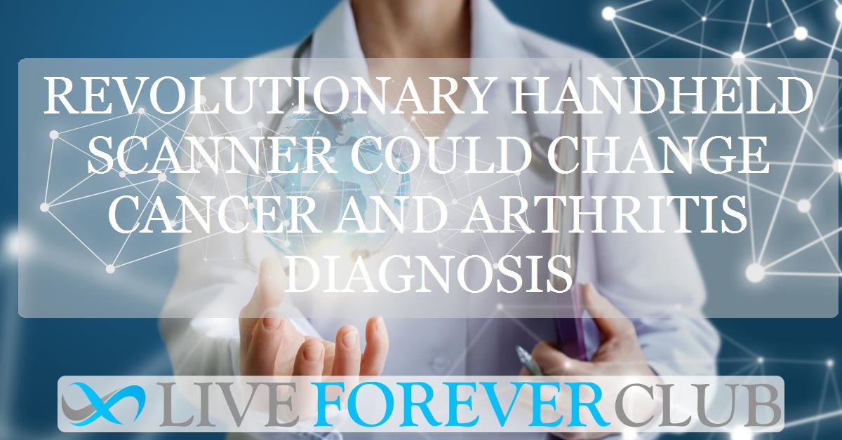 Revolutionary handheld scanner could change cancer and arthritis diagnosis