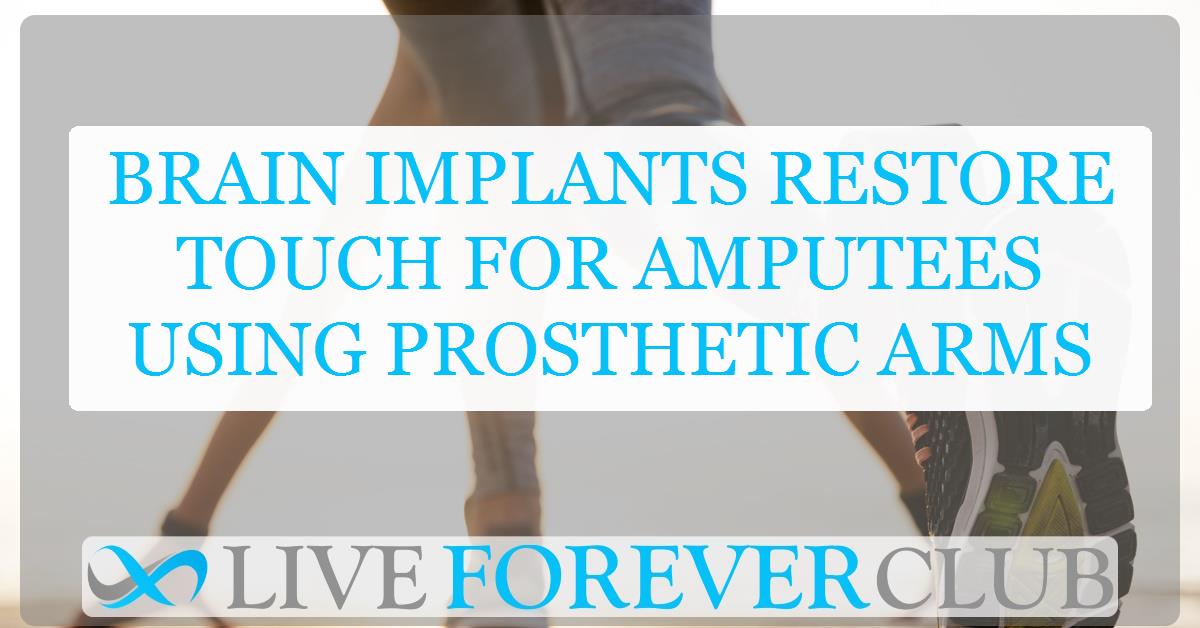 Brain implants restore touch for amputees using prosthetic arms