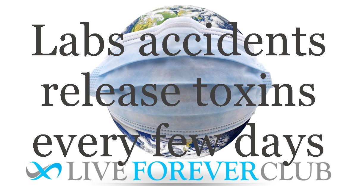 Dangerous toxins accidentally released from labs every few days