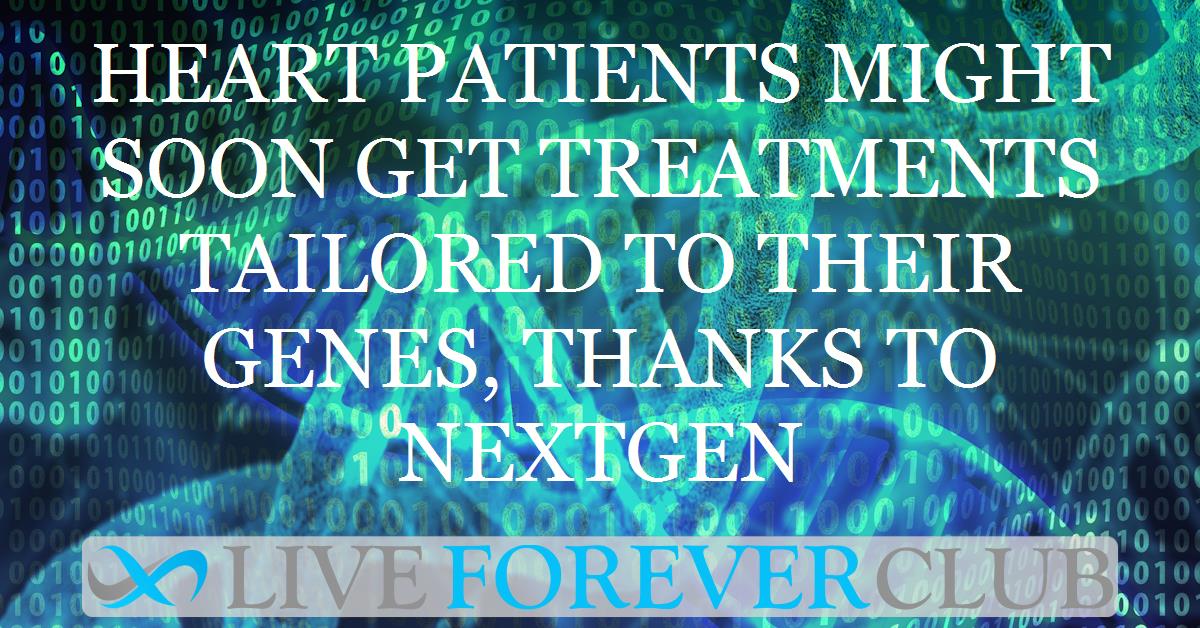 Heart patients might soon get treatments tailored to their genes, thanks to NextGen