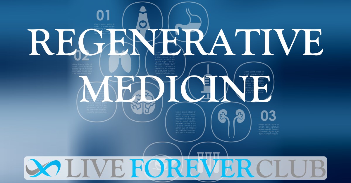 Regenerative Medicine