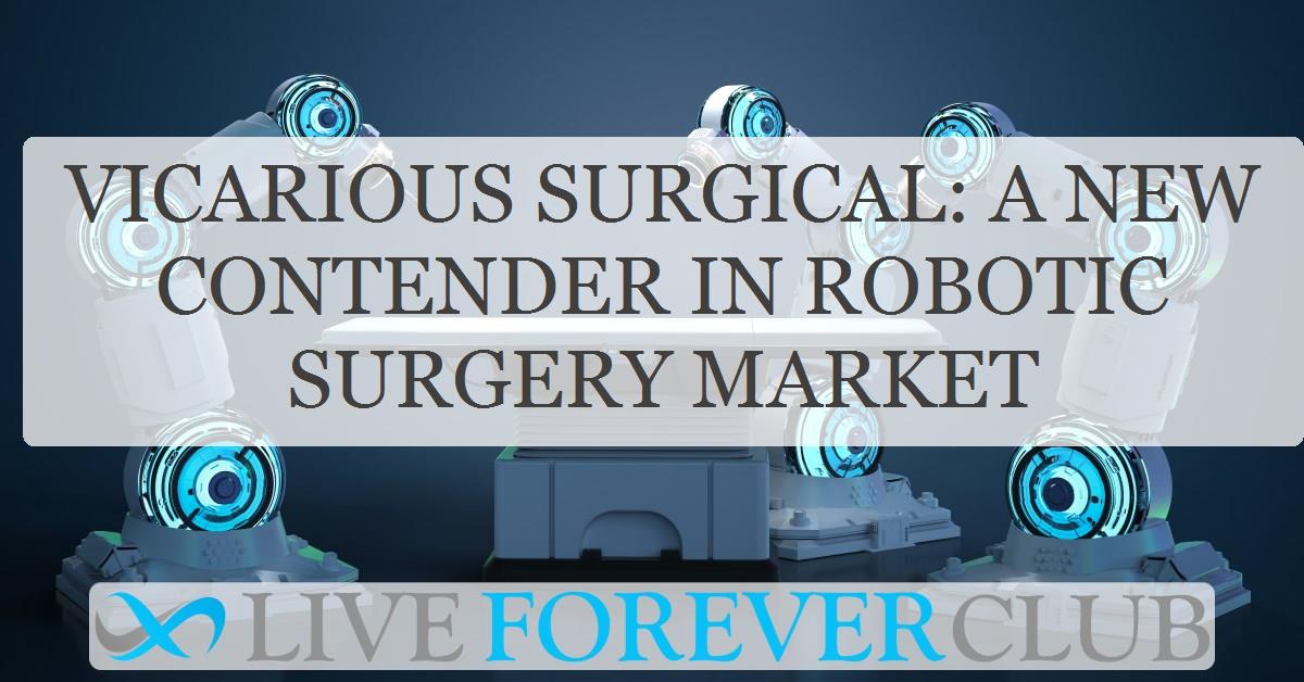 Vicarious surgical: A new contender in robotic surgery market