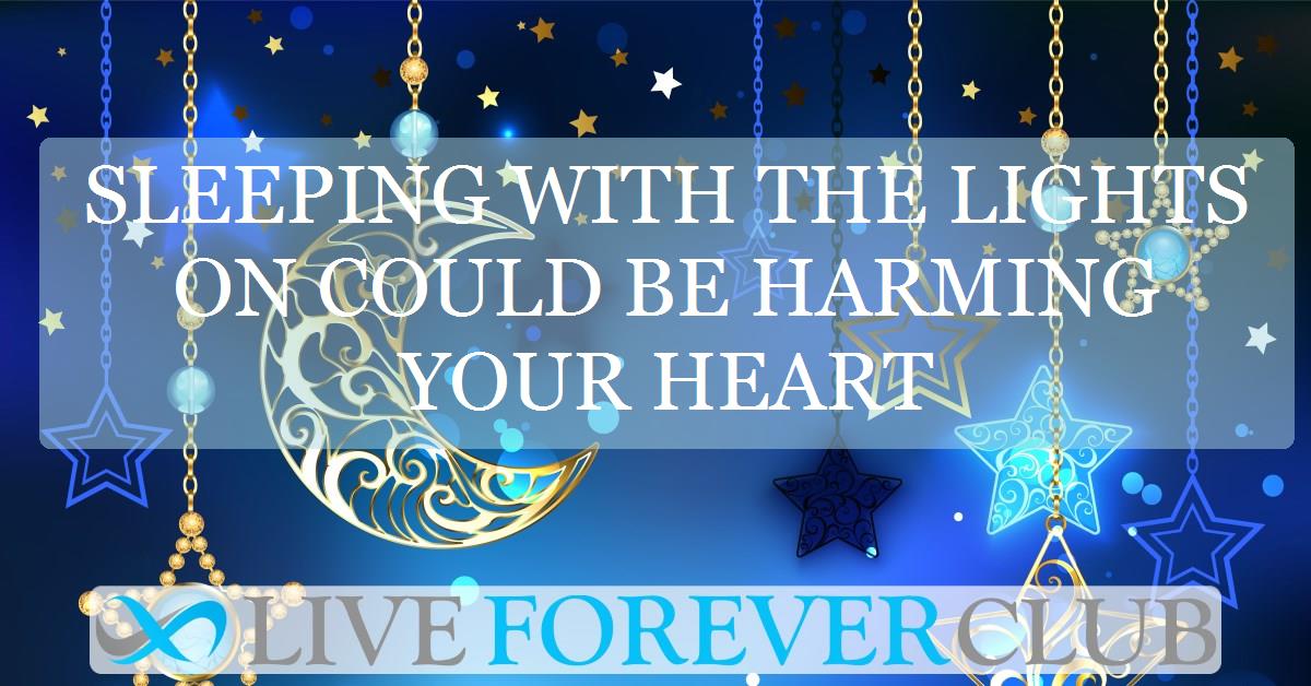 Sleeping with the lights on could be harming your heart