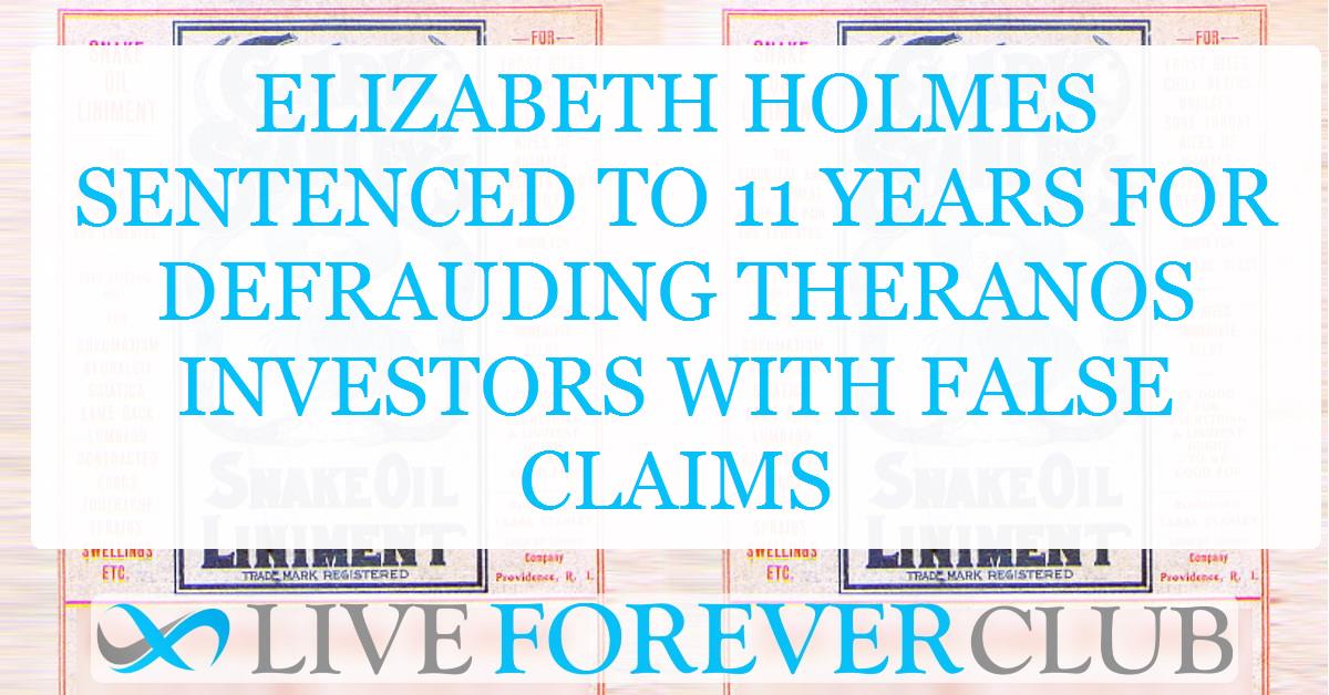 Elizabeth Holmes sentenced to 11 years for defrauding Theranos investors with false claims