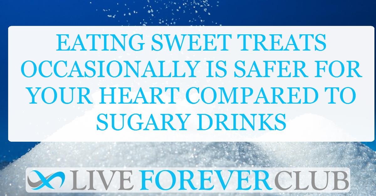 Eating sweet treats occasionally is safer for your heart compared to sugary drinks