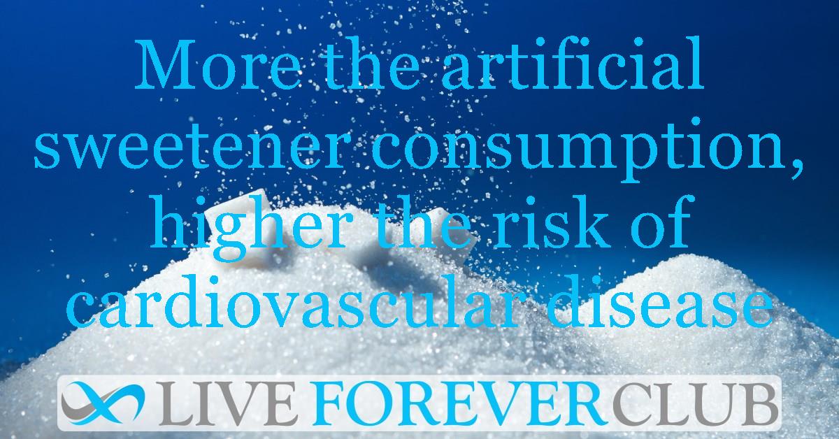 More the artificial sweetener consumption, higher the risk of cardiovascular disease