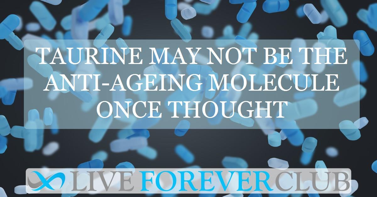 Taurine may not be the anti-ageing molecule once thought
