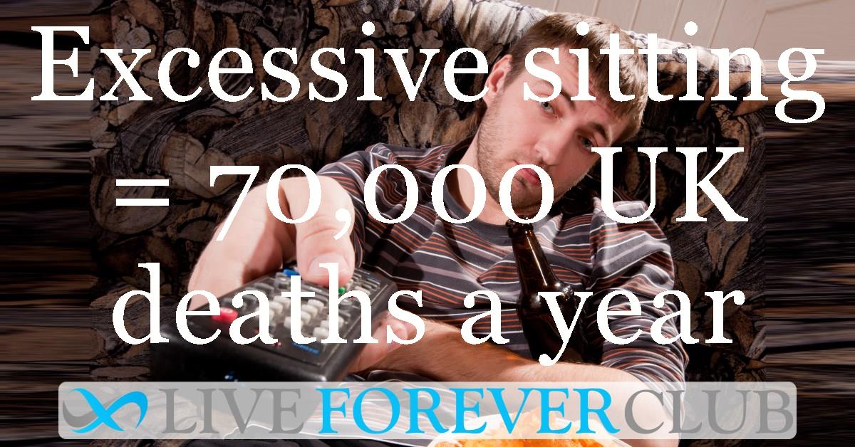70,000 UK deaths a year caused by too much sitting