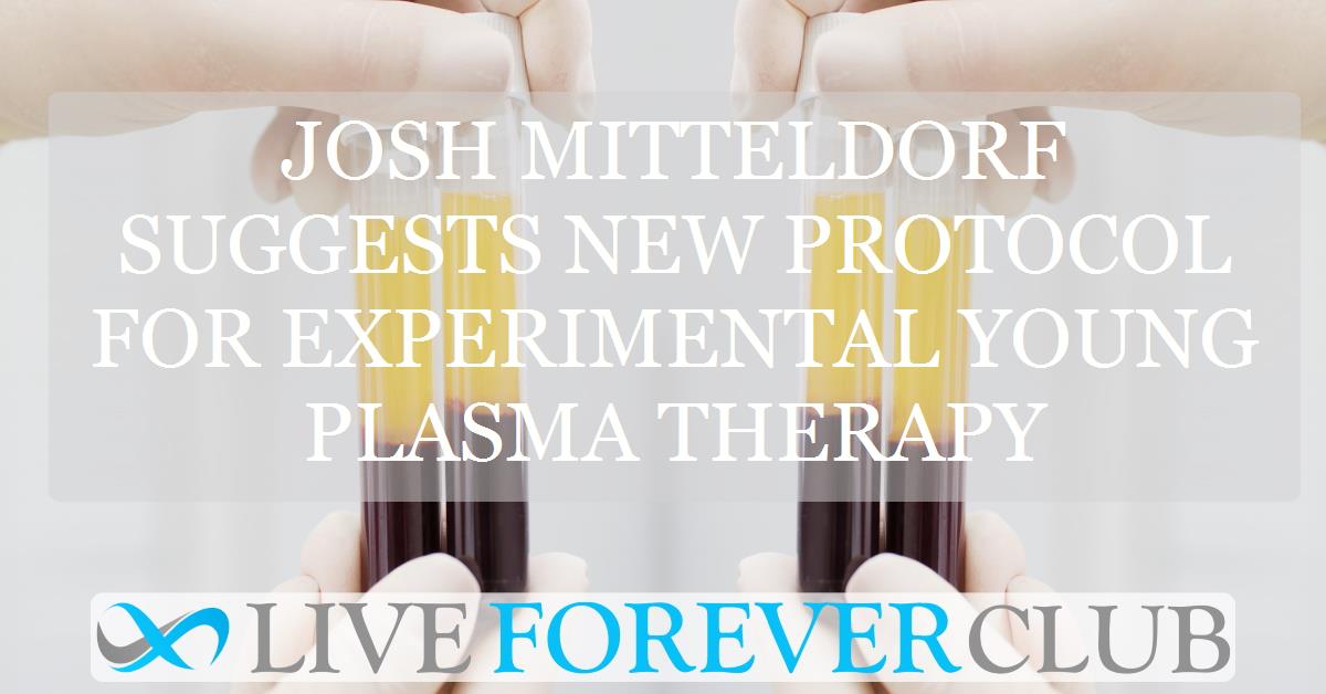 Josh Mitteldorf suggests new protocol for experimental young plasma therapy