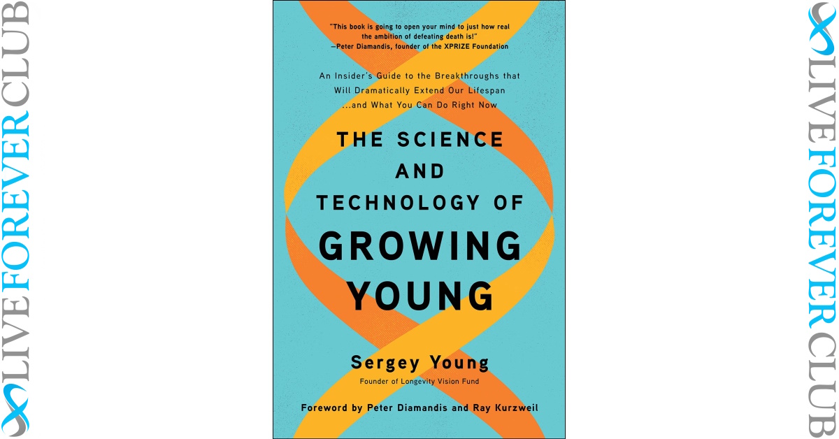 The Science and Technology of Growing Young book