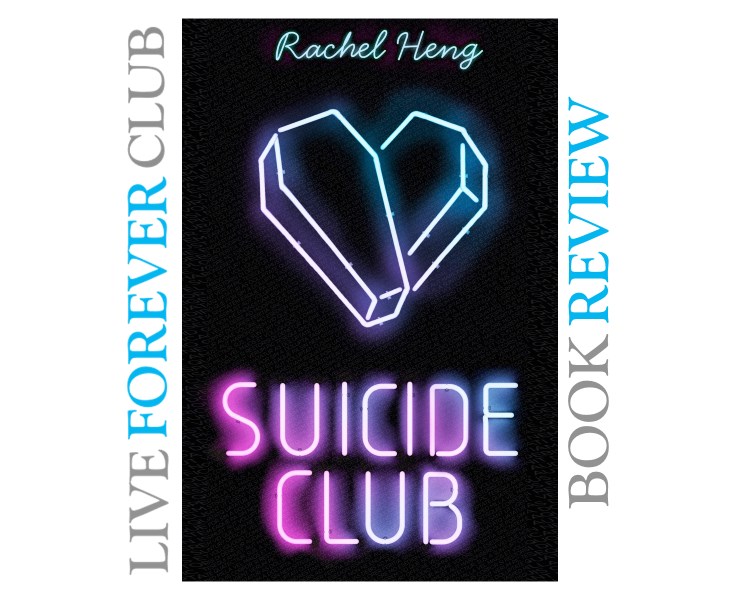 Suicide Club by Rachel Heng- book review